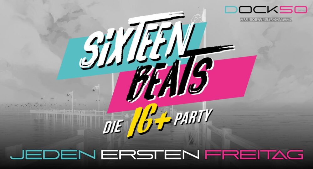 Sixteen Beats - Die 16+ Party