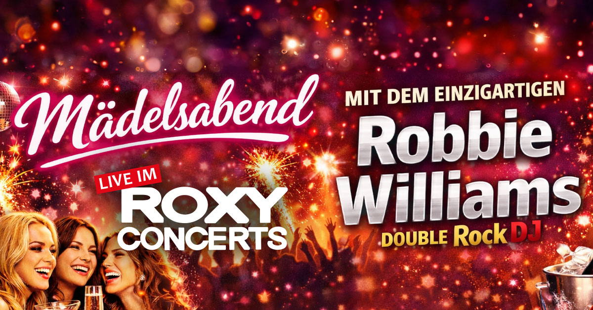 Mädelsabend mit Robbie Williams Double “Rock DJ”