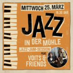 Jazz in der Mühle Feat. VOITS & FRIENDS