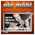 Swing Gitanes: Django Reinhardt Tribute